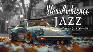 Slow Winter Jazz Music ❄️ Cozy Coffee Ambience with Soft Instrumental Jazz for Relaxing Winter Moods [upl. by Itnaihc]