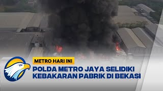 Kebakaran Pabrik di Bekasi 9 Pekerja Meninggal Dunia Metro Hari Ini [upl. by Laurens417]