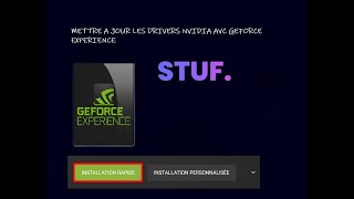 STUFTECH  METTRE A JOUR SES DRIVERS NVIDIA VIA GEFORCE EXPERIENCE [upl. by Dail914]