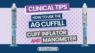 Clinical Tips  How To Use The AG Cuffill Cuff Inflator and Manometer [upl. by Lang824]