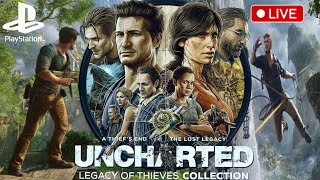 Uncharted Legacy Of Thieves Collection  Uncharted 4 A Thiefs End GamePlay  STREAMING  DAY 3 [upl. by Waddell]