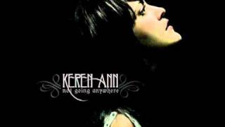 Keren Ann  Not Going Anywhere audio HQ [upl. by Senaj]