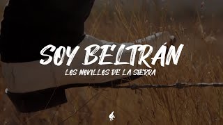 Los Novillos De La Sierra  Soy Beltrán Video Lyric [upl. by Eserehs]