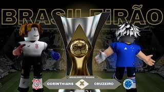 CORINTHIANS X CRUZEIRO  BRASILEIRÃO  CFMTV [upl. by Arotahs]