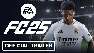 EA Sports FC 25  Official Reveal Trailer [upl. by Helban52]