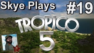 Tropico 5 Gameplay Part 19 ► Mission 5 Paranoia ◀ Campaign Walkthrough and Tips PC [upl. by Anidal]