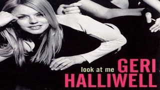 Geri Halliwell  Look At Me Edit [upl. by Hobart789]