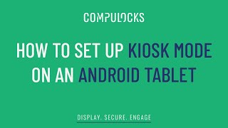 How to Set up Kiosk Mode on an Android Tablet [upl. by Auhsuj]