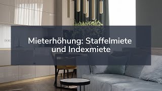 Mieterhöhung Staffelmiete und Indexmiete [upl. by Hesther258]