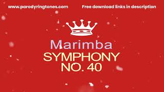 Symphony No 40 Marimba Remix Ringtone [upl. by Ilaire]