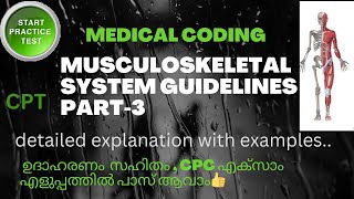 MUSCULOSKELETAL SYSTEM GUIDELINES AND PRACTICE QUESTIONS PART3  MEDICAL CODING [upl. by Rebah]