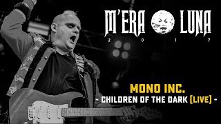 Mono Inc  quotChildren Of The Darkquot  live at Mera Luna 2017 [upl. by Nodla]