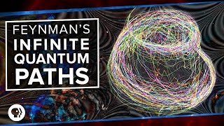 Feynmans Infinite Quantum Paths [upl. by Noemad]