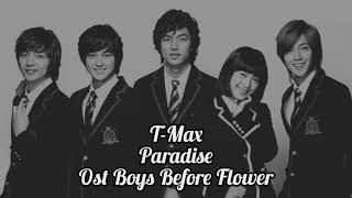 TMax Paradise  Ost Boys Before Flower Lirik dan Terjemahan [upl. by Aldus144]