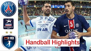 Paris Saint Germain Vs Montpellier Handball Highlights Lnh Starligue 2024 [upl. by Bunch922]