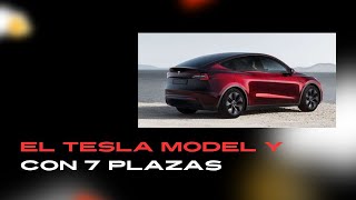 El Tesla Model Y con 7 plazas [upl. by Adnovahs341]