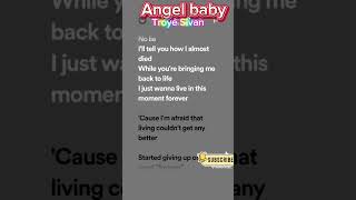 Troye Sivan  Angel baby [upl. by Dulcy739]