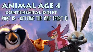 quotAnimal Age 4 Continental Driftquot Part 15  Getting the Ship Part 1 [upl. by Nileuqay]