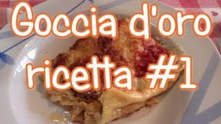 La goccia doro  il mio piatto preferito   1 ricetta con nonna [upl. by Boleslaw]