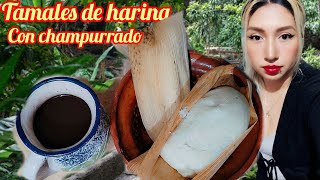 TAMALES DE HARINA Y CHAMPURRADO CON ESTE FRÍO SE ANTOJARON [upl. by Enaamuj313]