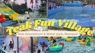 Teak Fun Village Nilambur  New Amusement and Water park at Mampad Tana  Detailed video [upl. by Larry]