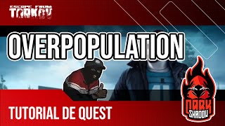 Overpopulation  Superpopulação  Tutorial de Quest  Escape From Tarkov [upl. by Bullen]