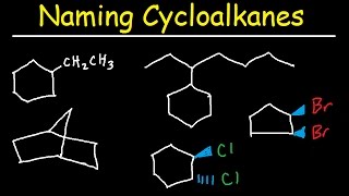 Naming Cycloalkanes With Substituents Cis amp Trans Bicyclo Alkane Nomenclature [upl. by Descombes]