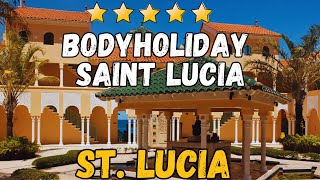 BodyHoliday Saint Lucia [upl. by Adiazteb]