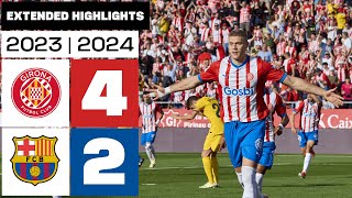 GIRONA FC 4  2 FC BARCELONA 20232024  RESUMEN ampliado [upl. by Leta84]