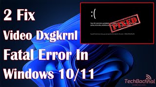 VIDEO DXGKRNL FATAL ERROR In Windows  2 Fix How To [upl. by Carlotta]