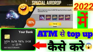 free fire me atm card se top up kaise kare 2022  how to topup in free fire atm card [upl. by Eiryk]