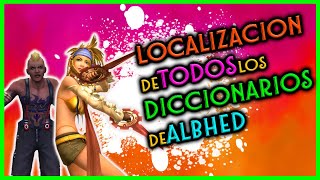 🔵 Final Fantasy X HD Remaster 📜GUÍA ➡️ LOCALIZACIÓN DE TODOS LOS DICCIONARIOS ALBHED 📓 [upl. by Ahsiek]