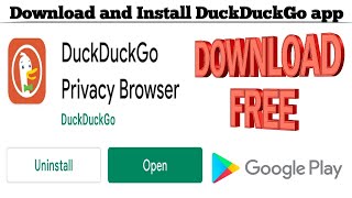 How to Download and Install DuckDuckGo Private Browser on your phone  Techno Logic  2021 [upl. by Concha]