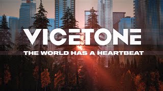 Vicetone  The World Has A Heartbeat Official Lyric Video [upl. by Suertemed]