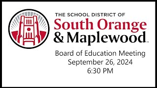 Board of Education Meeting  Public Session  September 26 2024 [upl. by Carolee]