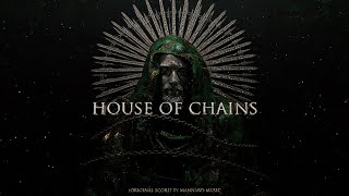 Malazan Book of the Fallen  House Of Chains Original Score By Mannaro Music [upl. by Adnirem745]