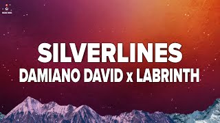 Damiano David x Labrinth  Silverlines TestoLyrics [upl. by Strephon665]