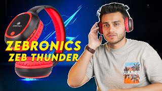 Zebronics Zeb Thunder Unboxing amp Review  Best Budget Headphones Under 1000 [upl. by Anoynek]