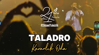 Taladro  Karanlık Oda Edit Mix [upl. by Redneval]