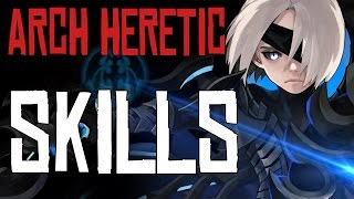 NEW CLASS All Arch Heretic Skills  Dragon Nest Europe FR [upl. by Rider]