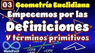 03 Curso de Geometría Euclidiana  Definiciones y Términos primitivos [upl. by Eenahs]