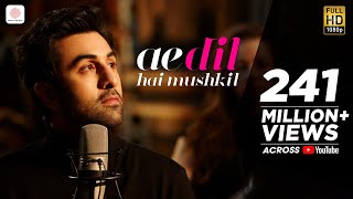 Ae Dil Hai Mushkil Title Song Lyrics  Arijit Singh  Amitabh Bhattacharya  Pritam [upl. by Ydnew701]