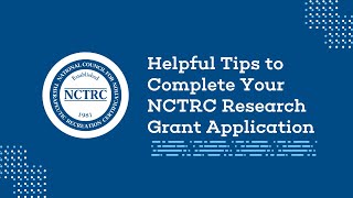 Helpful Tips for Completing Your NCTRC Research Grant Application [upl. by Miles]