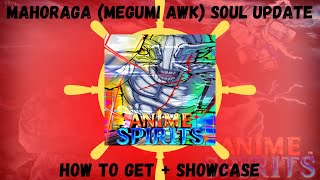 Mahoraga Megumi Awk Soul Update How to Get  Showcase Anime Spirits Roblox [upl. by Neros]