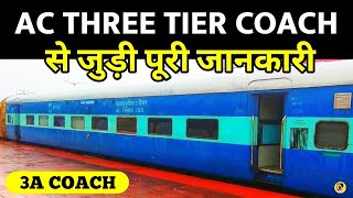 AC 3 TIER Coach Of Indian Railways  Details About 3A Coach Of Train  वातानुकूलित 3 टियर [upl. by Esilram]