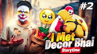 How I Met DecoR Bhai 🥺 Gifted Me Channel ❤ StoryTime Video🥰🔥 Ep 2  Garena Free Fire Max [upl. by Konyn465]