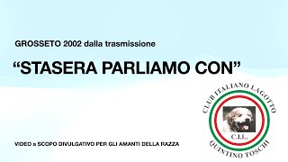 GROSSETO 2002 TRASMISSIONE STASERA PARLIAMO CON [upl. by Constantin]