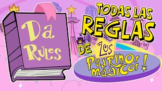 Todas las Reglas de Los Padrinos Mágicos explicadas [upl. by Aztiray]