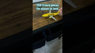 Top 5 hard places ￼for planes to land 🛬 aviation aviations aircraftlovers extraaircraft [upl. by Agueda]