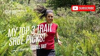 My top 3 trail shoe picks [upl. by Leruj348]